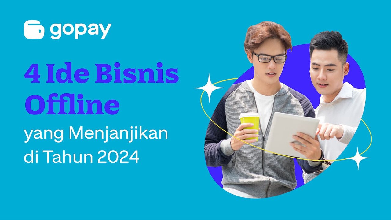 4 Ide Bisnis Offline yang Menjanjikan di Tahun 2024