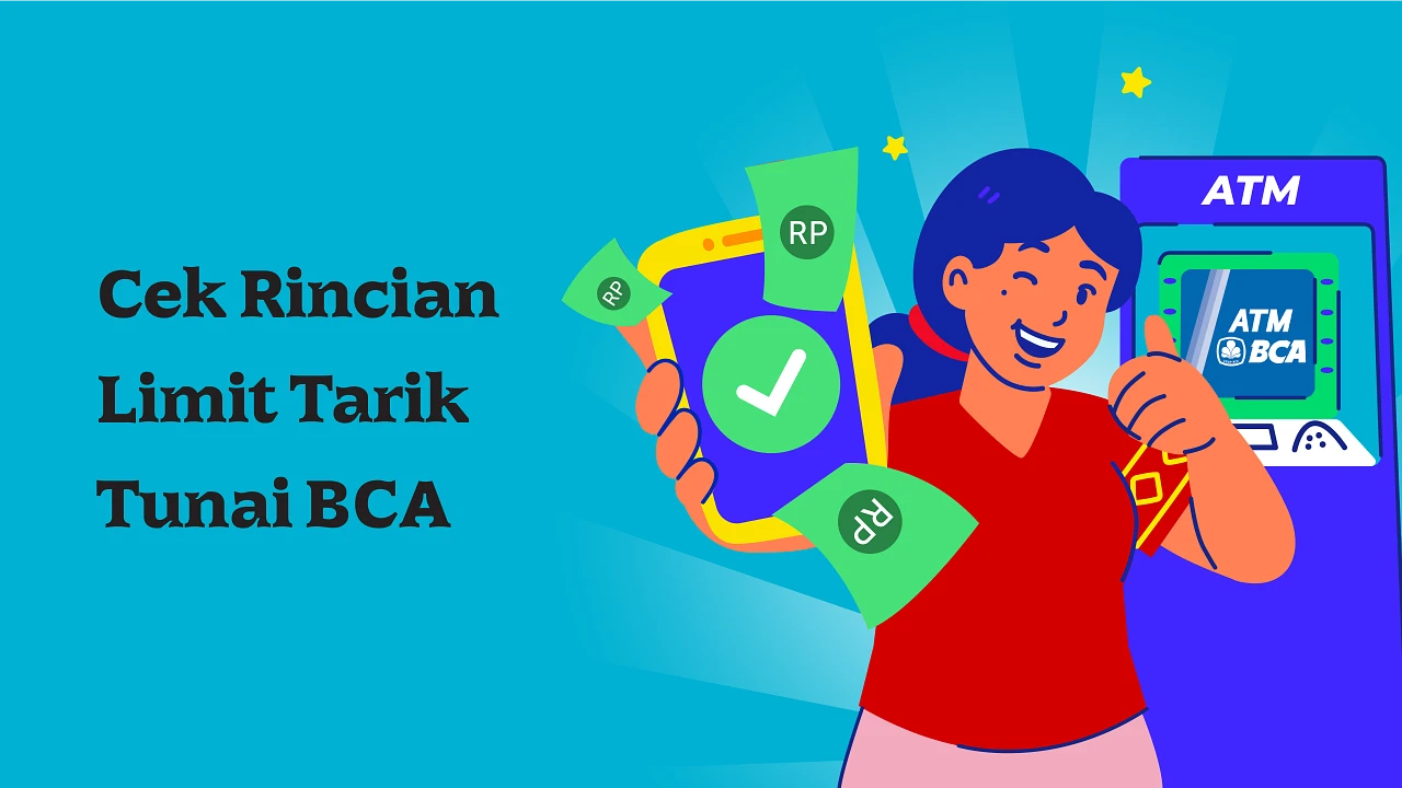 Cek Rincian Limit Tarik Tunai BCA