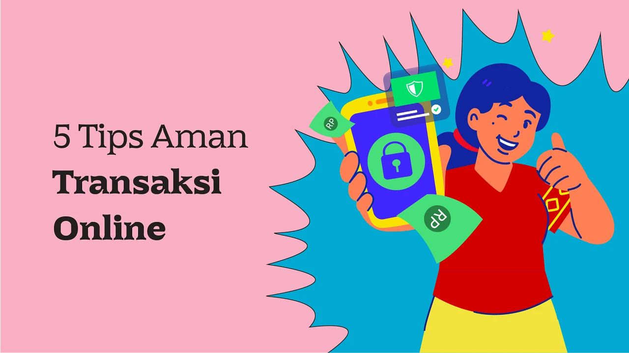 Tips Aman Transaksi Online