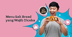 10 Pilihan Menu Salt Bread Buat Kamu yang Suka Nyemil!