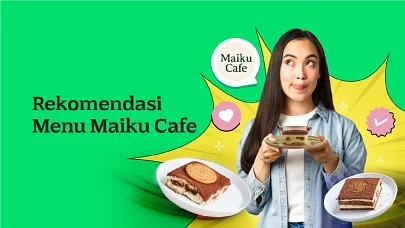 10 Menu Maiku Cafe Paling Hits, Wajib Masuk Wishlist Kamu