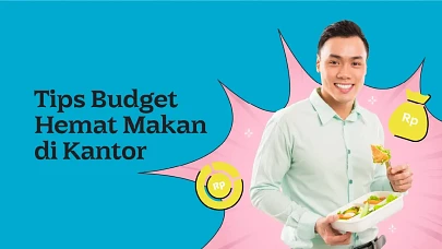 Ini 10 Tips Atur Budget Hemat Makan di Kantor yang Gak Bikin Kamu Boncos