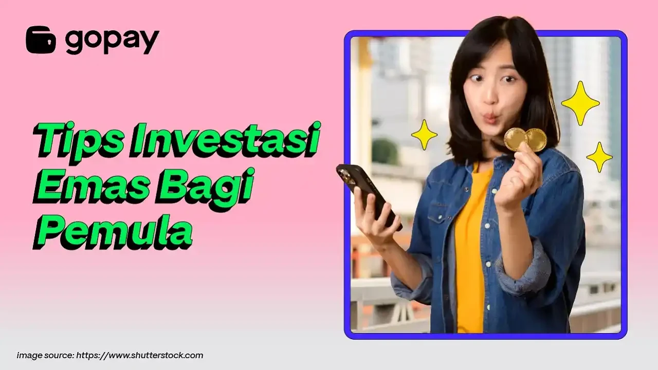 Tips investasi emas bagi pemula agar aman dan menguntungkan