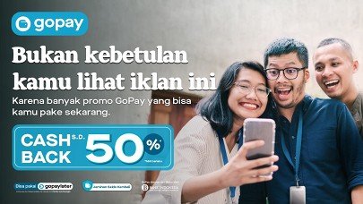 Bukan Kebetulan, Promo GoPay di Bogor, Depok, Tangerang, dan Bekasi Emang Buat Kamu!