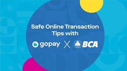 7 Tips for Safe Online Transaction with GoPay X BCA