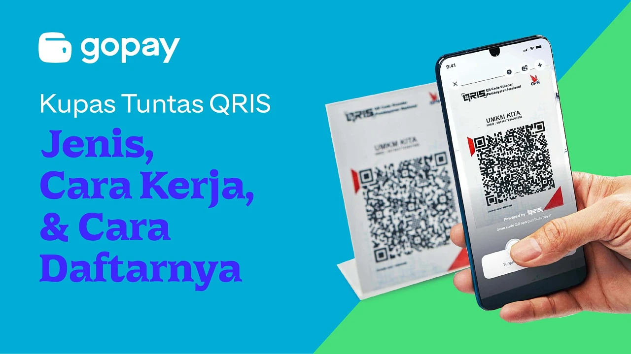 Kupas Tuntas Qris Jenis Cara Kerja Dan Cara Daftarnya